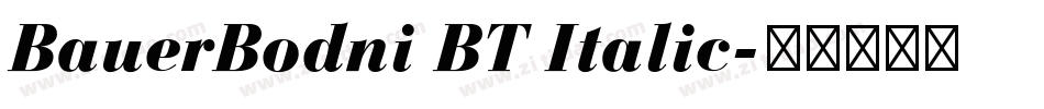 BauerBodni BT Italic字体转换